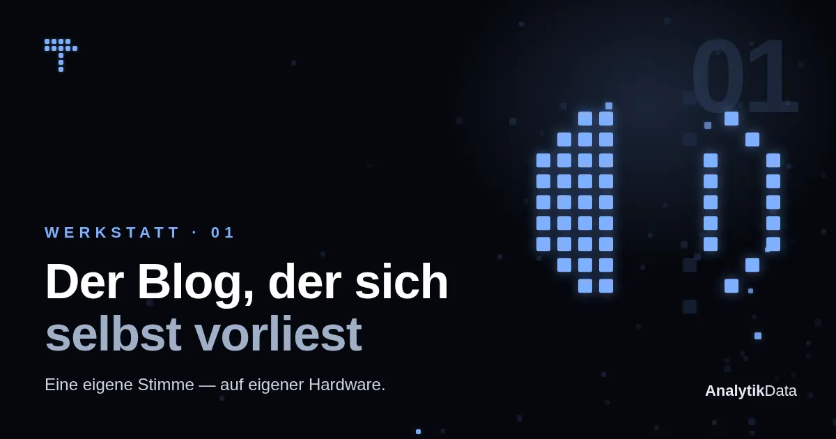 Werkstatt, Teil 1 — Der Blog, der sich selbst vorliest