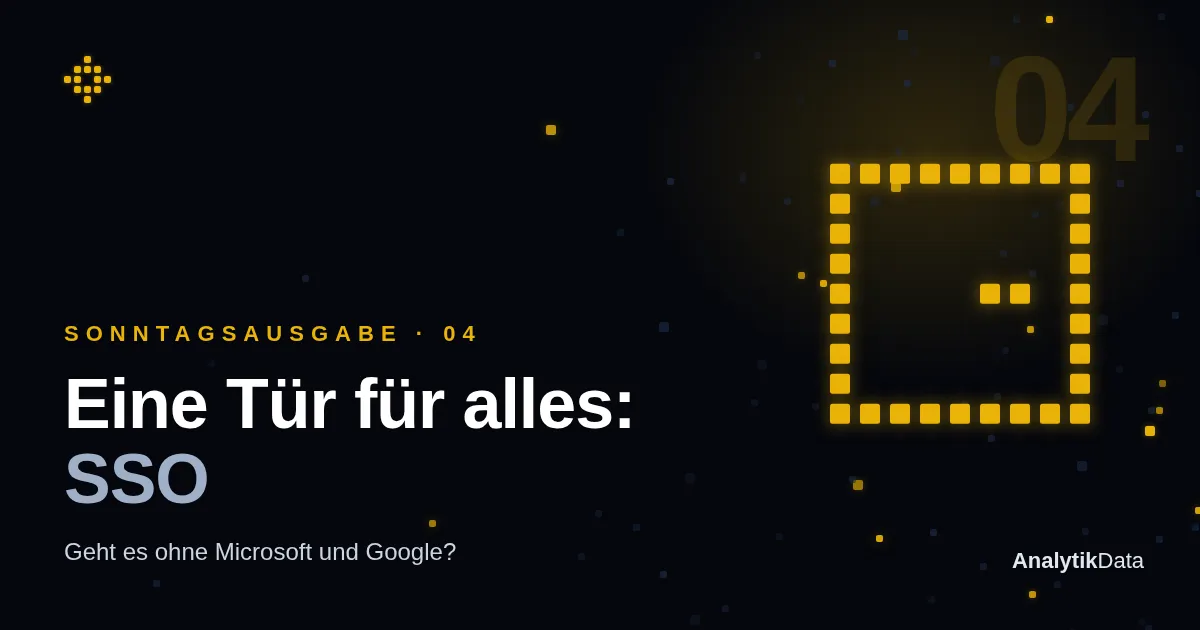 Sonntagsausgabe 04 — Eine Tür für alles: SSO