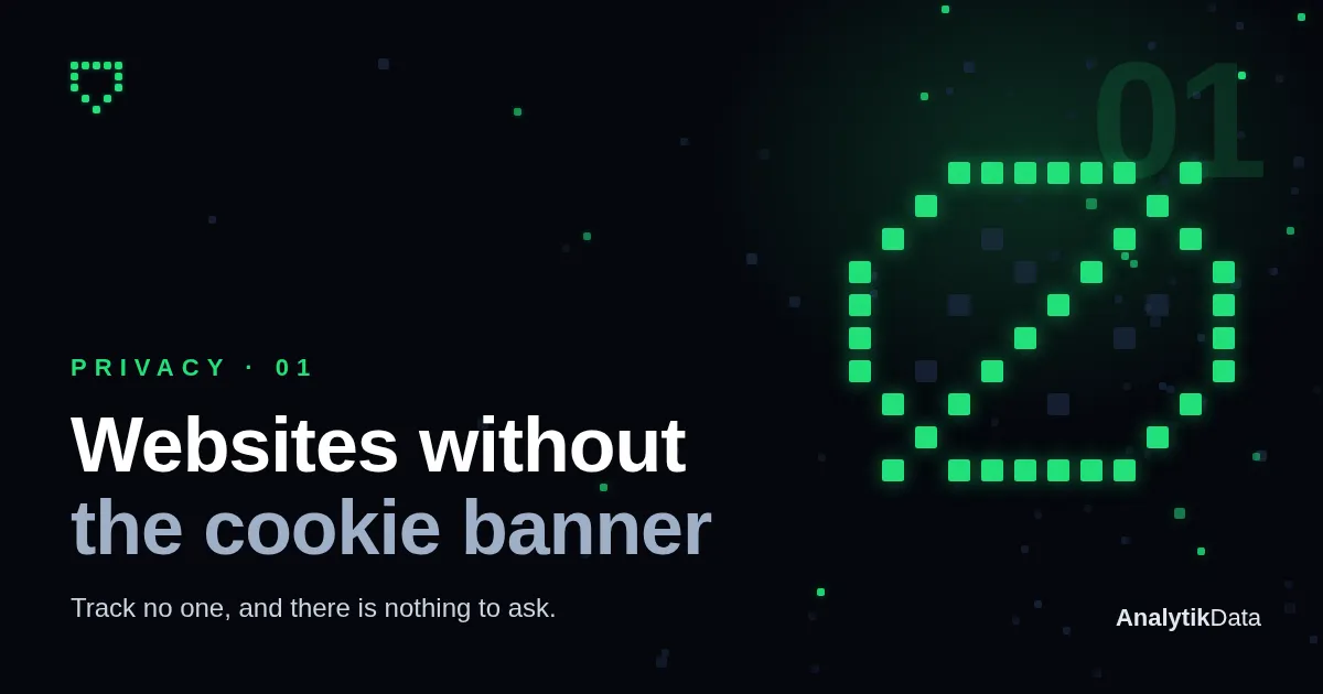 Privacy, part 1 — Websites without the cookie banner