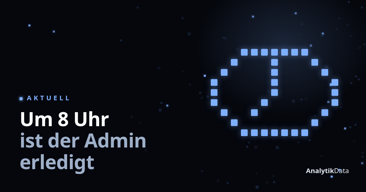 Wie viele Stunden pro Woche gehen für Admin drauf, den niemand bestellt hat?