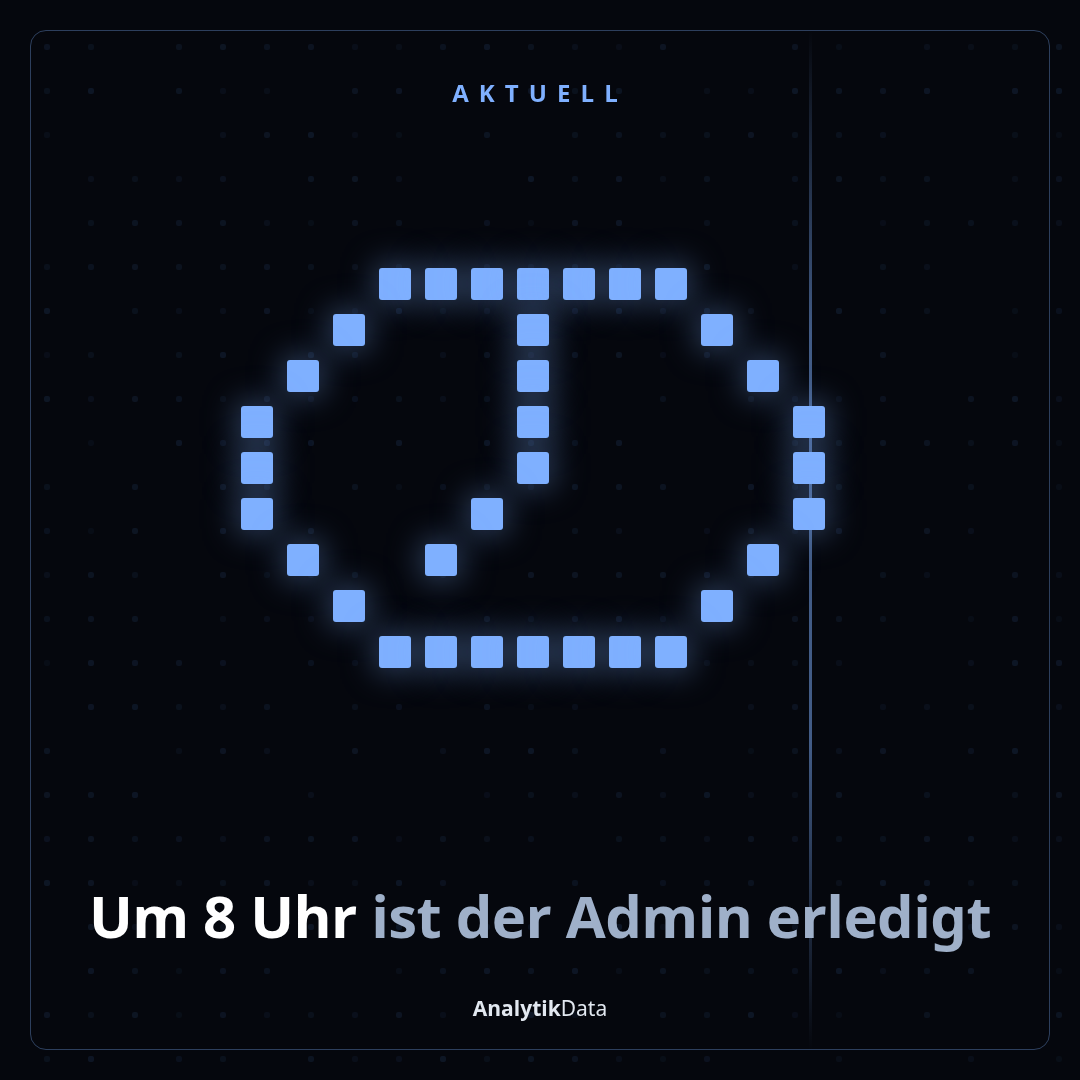 Wie viele Stunden pro Woche gehen für Admin drauf, den niemand bestellt hat?