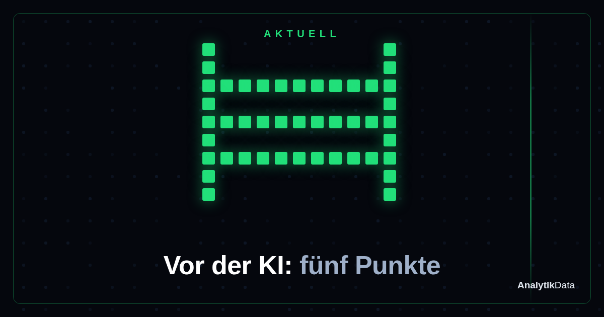 Was muss in deiner Firma stimmen, bevor eine KI überhaupt etwas nützt?
