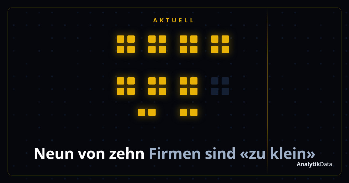 Weisst du, wie viele Schweizer Firmen weniger als zehn Leute haben?