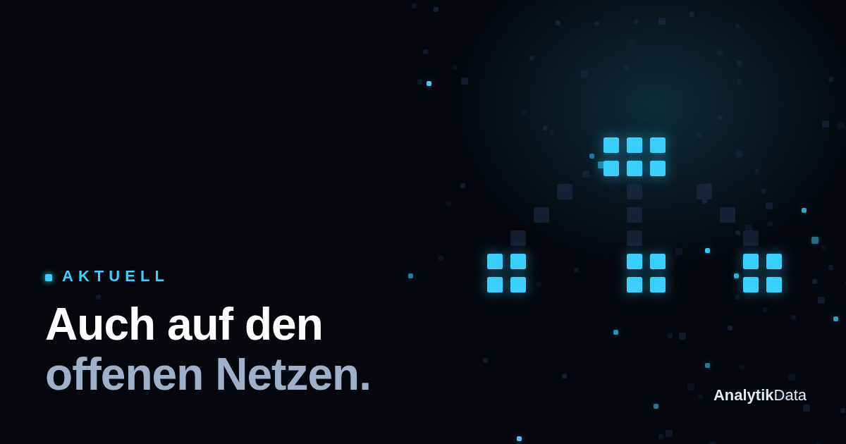 Uns gibt es jetzt auch auf den offenen Netzen
