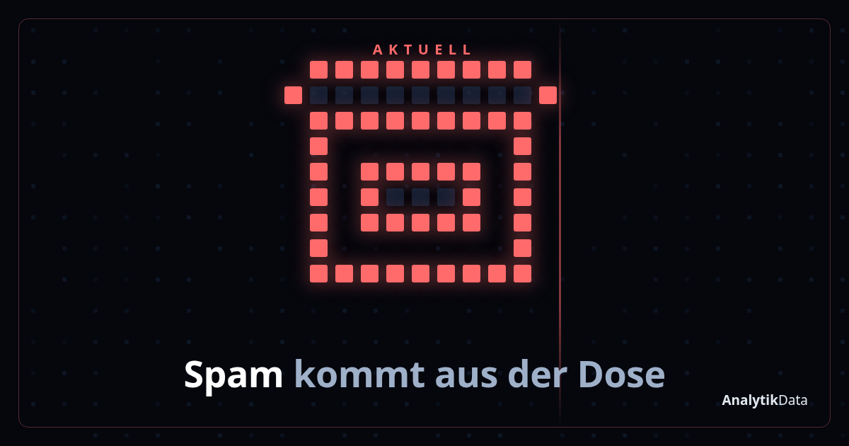Weisst du, woher der Spam in deinem Postfach seinen Namen hat?