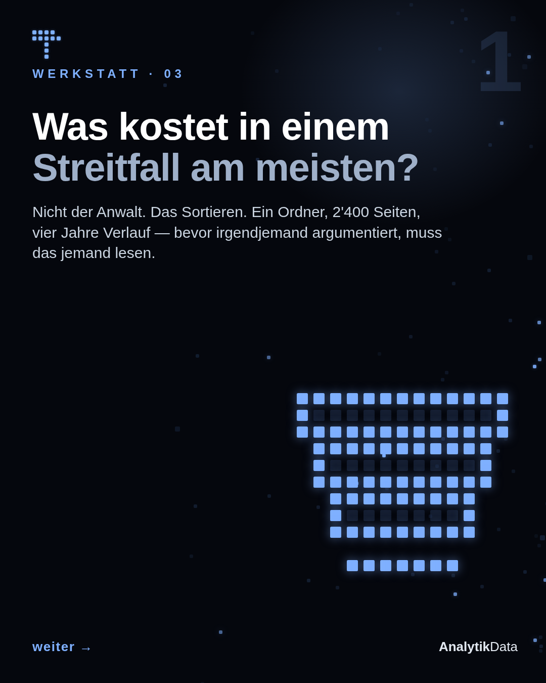 Dot-Matrix-Werk: Was kostet in einem Streitfall am meisten? Nicht der Anwalt.