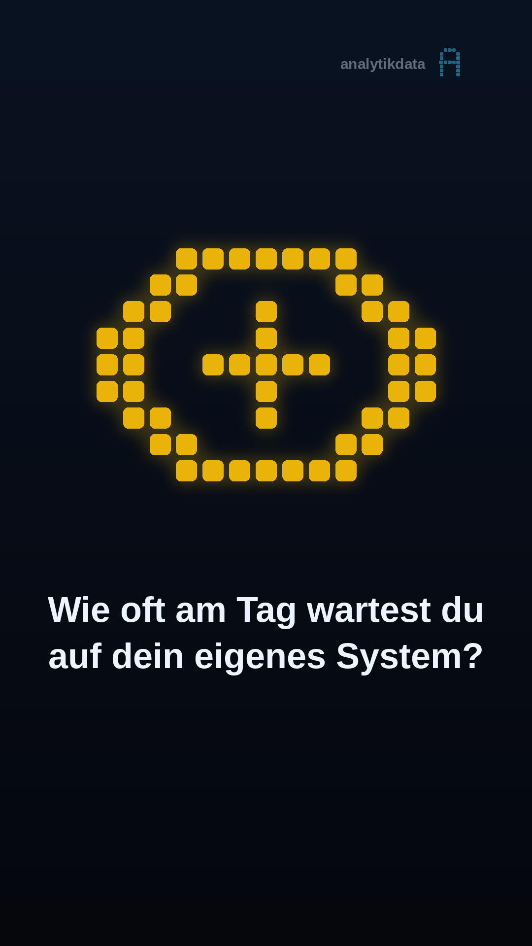 Dot-Matrix-Werk: Wie oft am Tag wartest du auf dein eigenes System?
