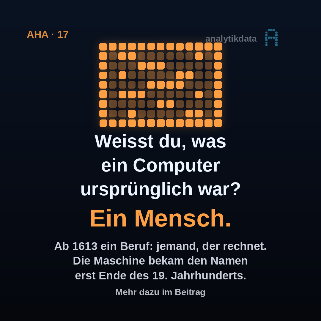 Dot-Matrix-Werk: Weisst du, was ein Computer ursprünglich war?